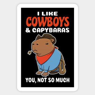 I Like Cowboys and Capybaras you not so much cartoon Sticker